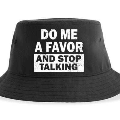 Do Me A Favor And Stop Talking Sustainable Bucket Hat