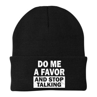 Do Me A Favor And Stop Talking Beanie