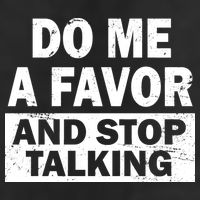 Do Me A Favor And Stop Talking Microfiber Hand Towel