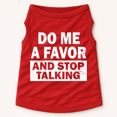 Do Me A Favor And Stop Talking Doggie Tank