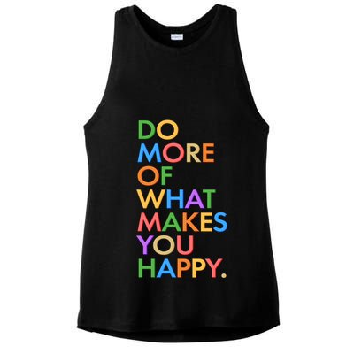 Do More of What Makes You Happy Ladies PosiCharge Tri-Blend Wicking Tank