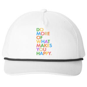 Do More Of What Makes You Happy Snapback Five-Panel Rope Hat