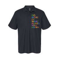 Do More of What Makes You Happy Softstyle Adult Sport Polo