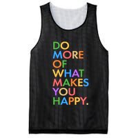 Do More of What Makes You Happy Mesh Reversible Basketball Jersey Tank