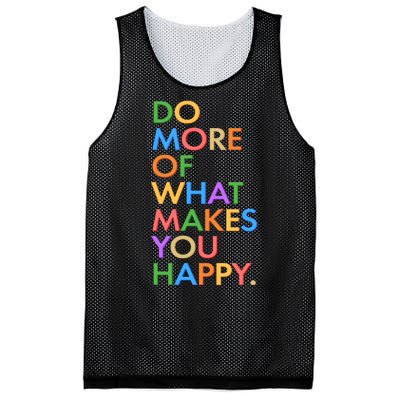 Do More of What Makes You Happy Mesh Reversible Basketball Jersey Tank