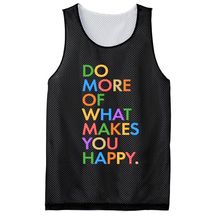Do More of What Makes You Happy Mesh Reversible Basketball Jersey Tank