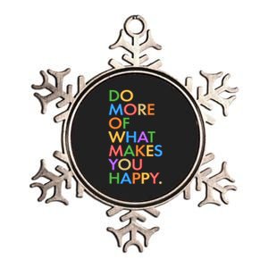 Do More of What Makes You Happy Metallic Star Ornament