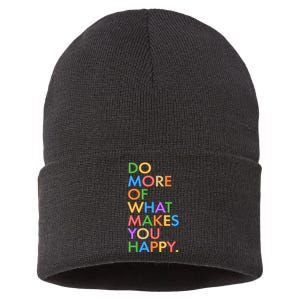 Do More of What Makes You Happy Sustainable Knit Beanie