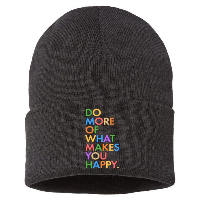 Do More of What Makes You Happy Sustainable Knit Beanie