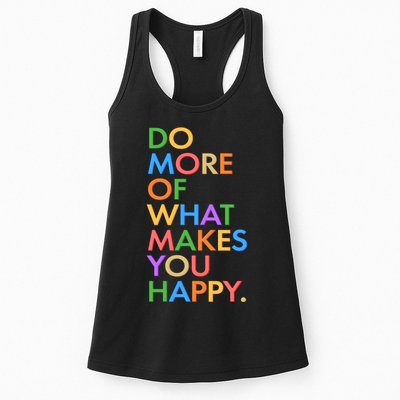 Do More of What Makes You Happy Womens Tank Top