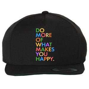 Do More Of What Makes You Happy Wool Snapback Cap