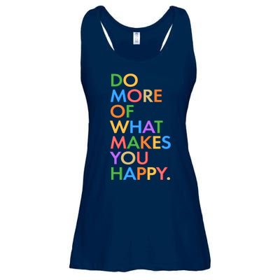 Do More Of What Makes You Happy Ladies Essential Flowy Tank