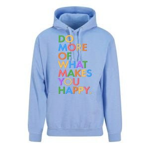 Do More Of What Makes You Happy Unisex Surf Hoodie