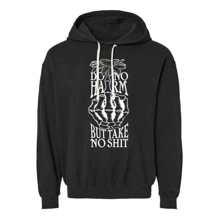 Do No Harm But Take No Shit Garment-Dyed Fleece Hoodie
