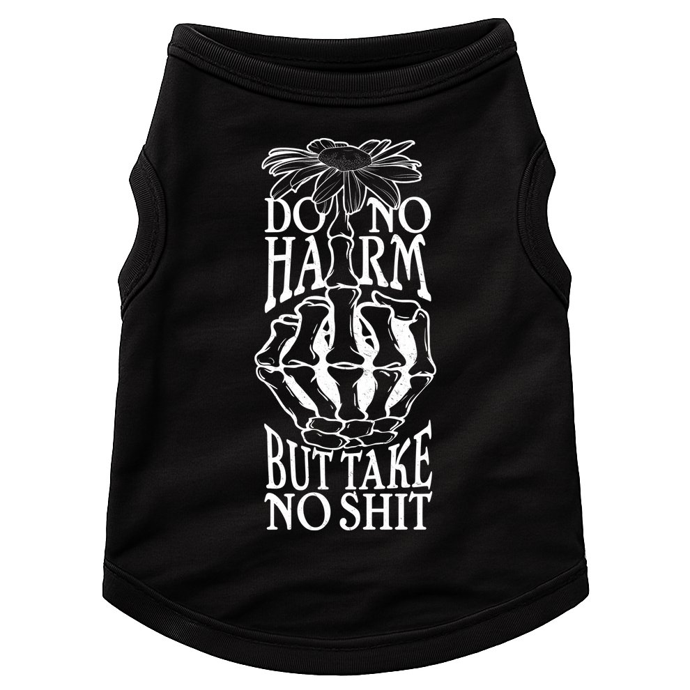 Do No Harm But Take No Shit Doggie Tank