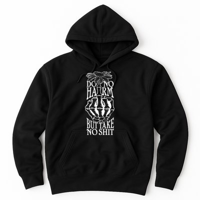 Do No Harm But Take No Shit Hoodie