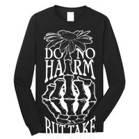 Do No Harm But Take No Shit Long Sleeve Shirt