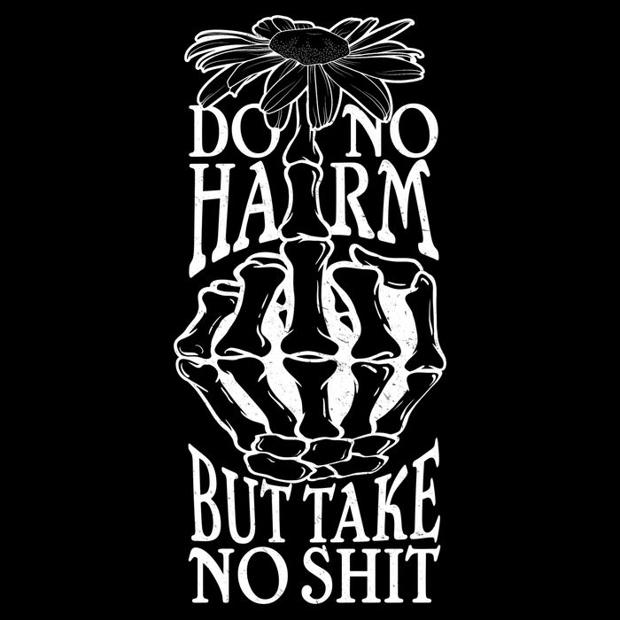 Do No Harm But Take No Shit Apron