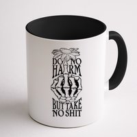 Do No Harm But Take No Shit Mug