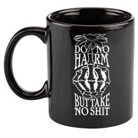 Do No Harm But Take No Shit 11oz C Handle Ceramic Mug
