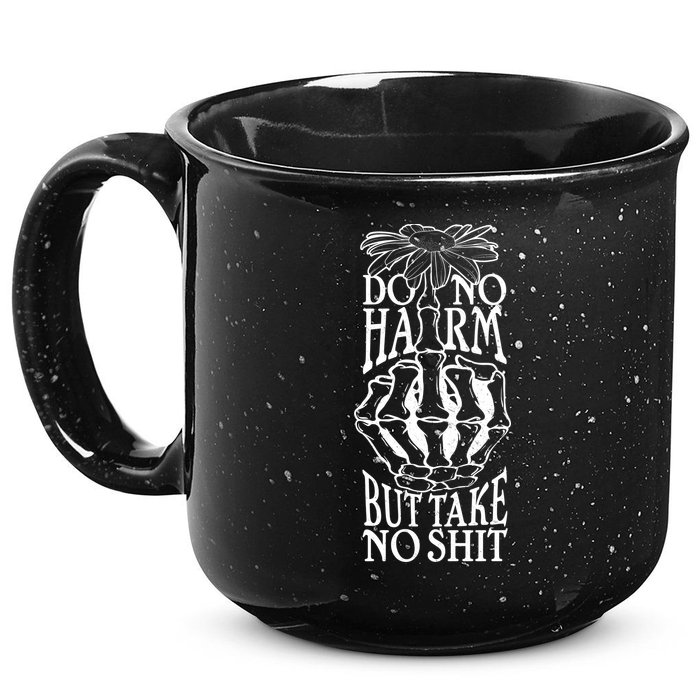 Do No Harm But Take No Shit 15oz Campfire Ceramic Mug