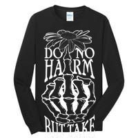 Do No Harm But Take No Shit Tall Long Sleeve T-Shirt