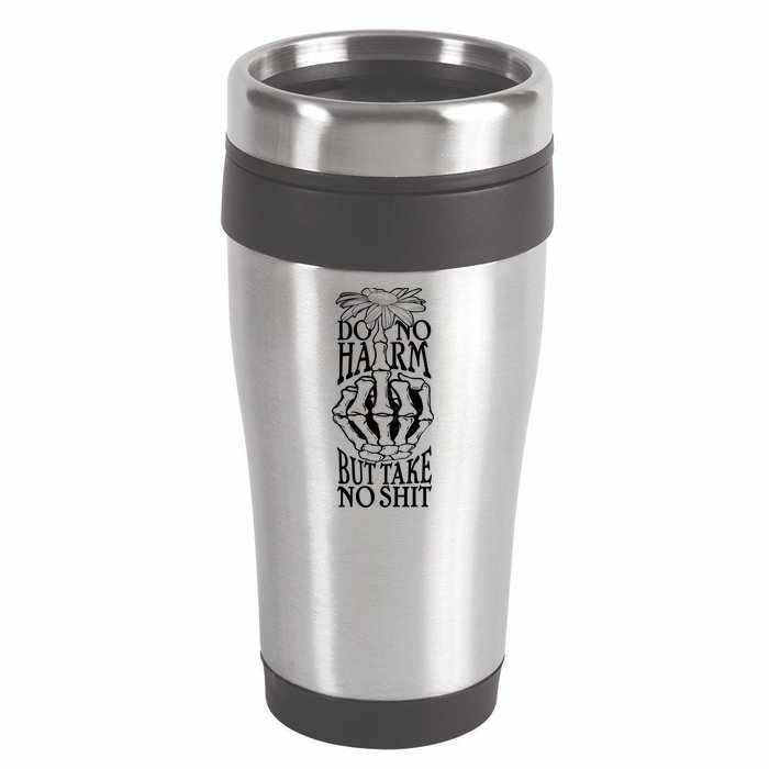 Do No Harm But Take No Shit 16oz Travel Tumbler