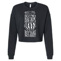 Do No Harm But Take No Shit Cropped Pullover Crew
