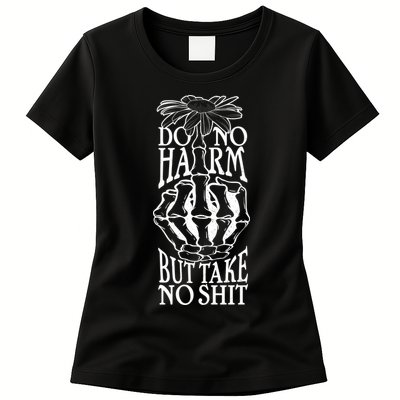 Do No Harm But Take No Shit Womens T-Shirt