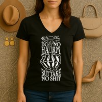Do No Harm But Take No Shit Women's V-Neck T-Shirt