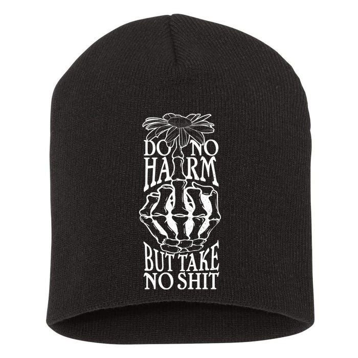 Do No Harm But Take No Shit Short Acrylic Beanie