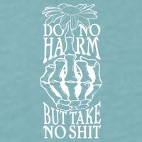 Do No Harm But Take No Shit Sueded Cloud Jersey T-Shirt