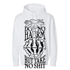 Do No Harm But Take No Shit Garment-Dyed Fleece Hoodie