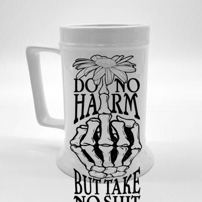 Do No Harm But Take No Shit Beer Stein