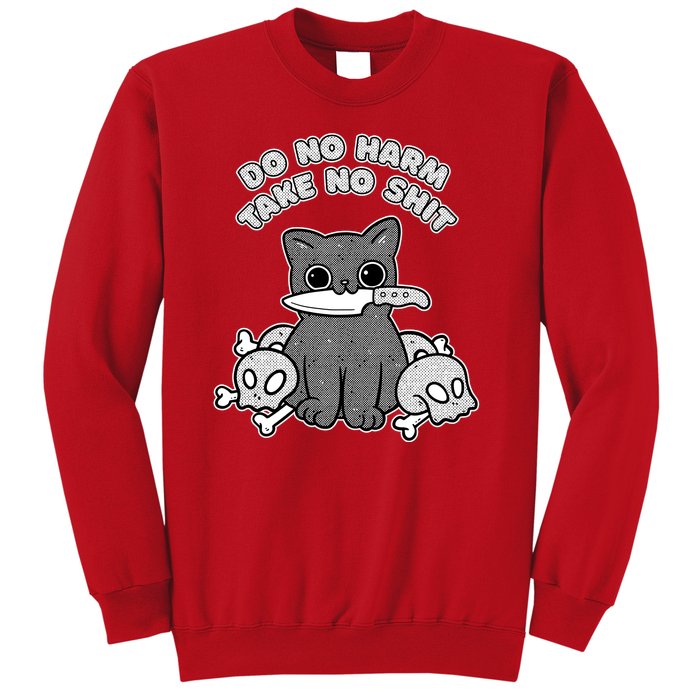 Do No Harm Take No Shit Sweatshirt