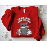 Do No Harm Take No Shit Sweatshirt