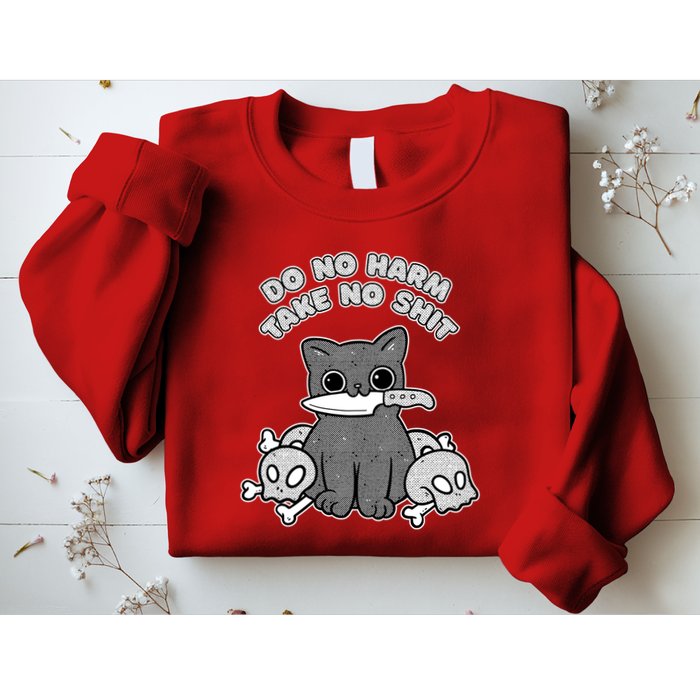 Do No Harm Take No Shit Sweatshirt