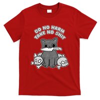 Do No Harm Take No Shit T-Shirt