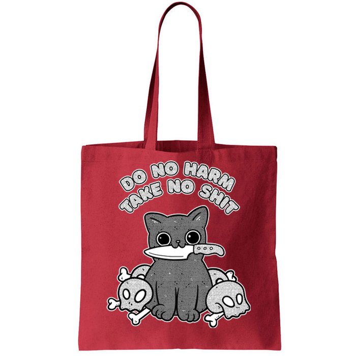 Do No Harm Take No Shit Tote Bag