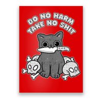 Do No Harm Take No Shit Poster