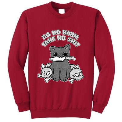 Do No Harm Take No Shit Tall Sweatshirt