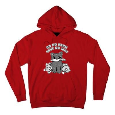 Do No Harm Take No Shit Tall Hoodie