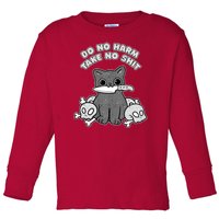 Do No Harm Take No Shit Toddler Long Sleeve Shirt