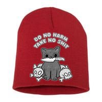 Do No Harm Take No Shit Short Acrylic Beanie