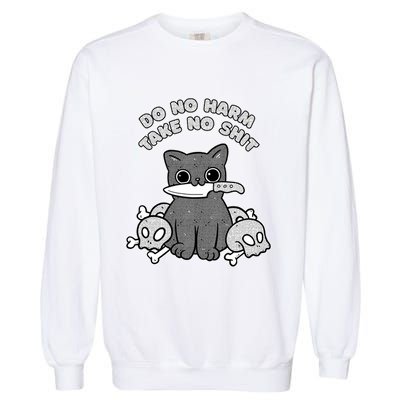 Do No Harm Take No Shit Garment-Dyed Sweatshirt