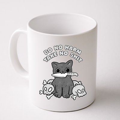 Do No Harm Take No Shit Coffee Mug