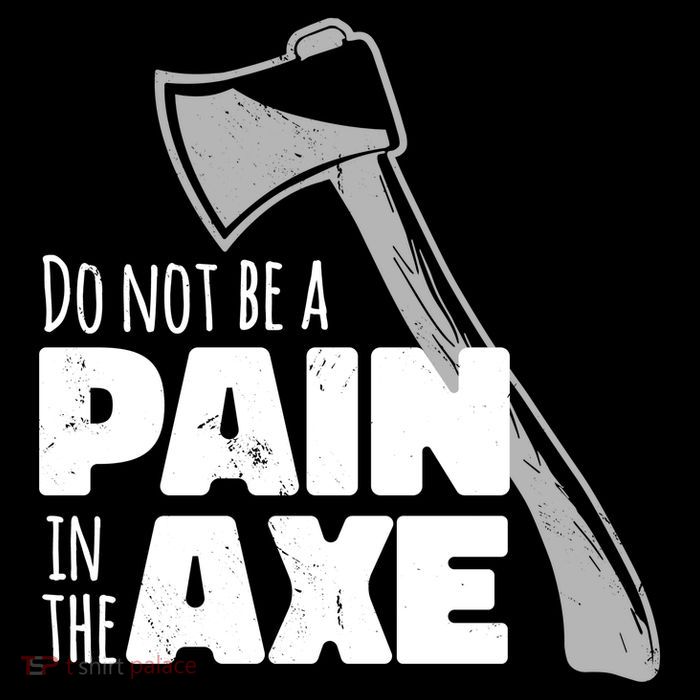 Do Not Be A Pain In The Axe Zip Tote Bag