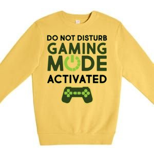 Do Not Disturb Gaming Mode Activated Premium Crewneck Sweatshirt