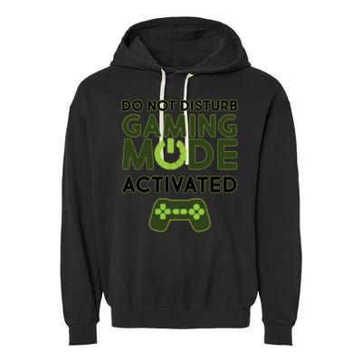 Do Not Disturb Gaming Mode Activated Garment-Dyed Fleece Hoodie