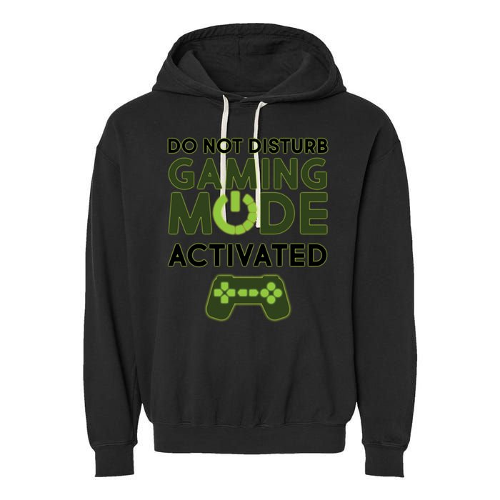 Do Not Disturb Gaming Mode Activated Garment-Dyed Fleece Hoodie